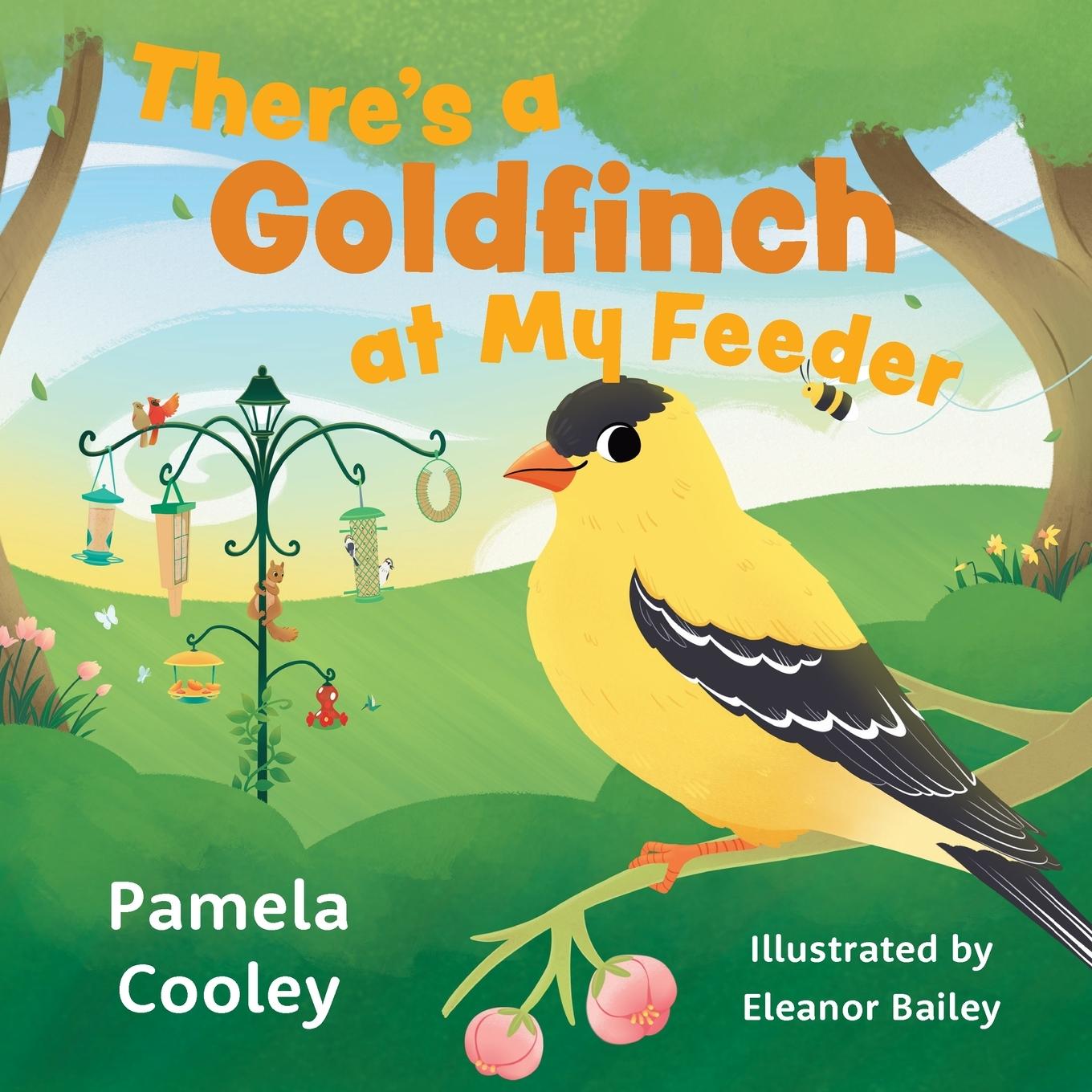 Cover: 9781039156524 | There's a Goldfinch at My Feeder | Pamela Cooley | Taschenbuch | 2023