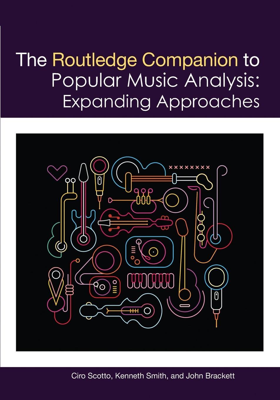 Cover: 9780367570545 | The Routledge Companion to Popular Music Analysis | Scotto (u. a.)