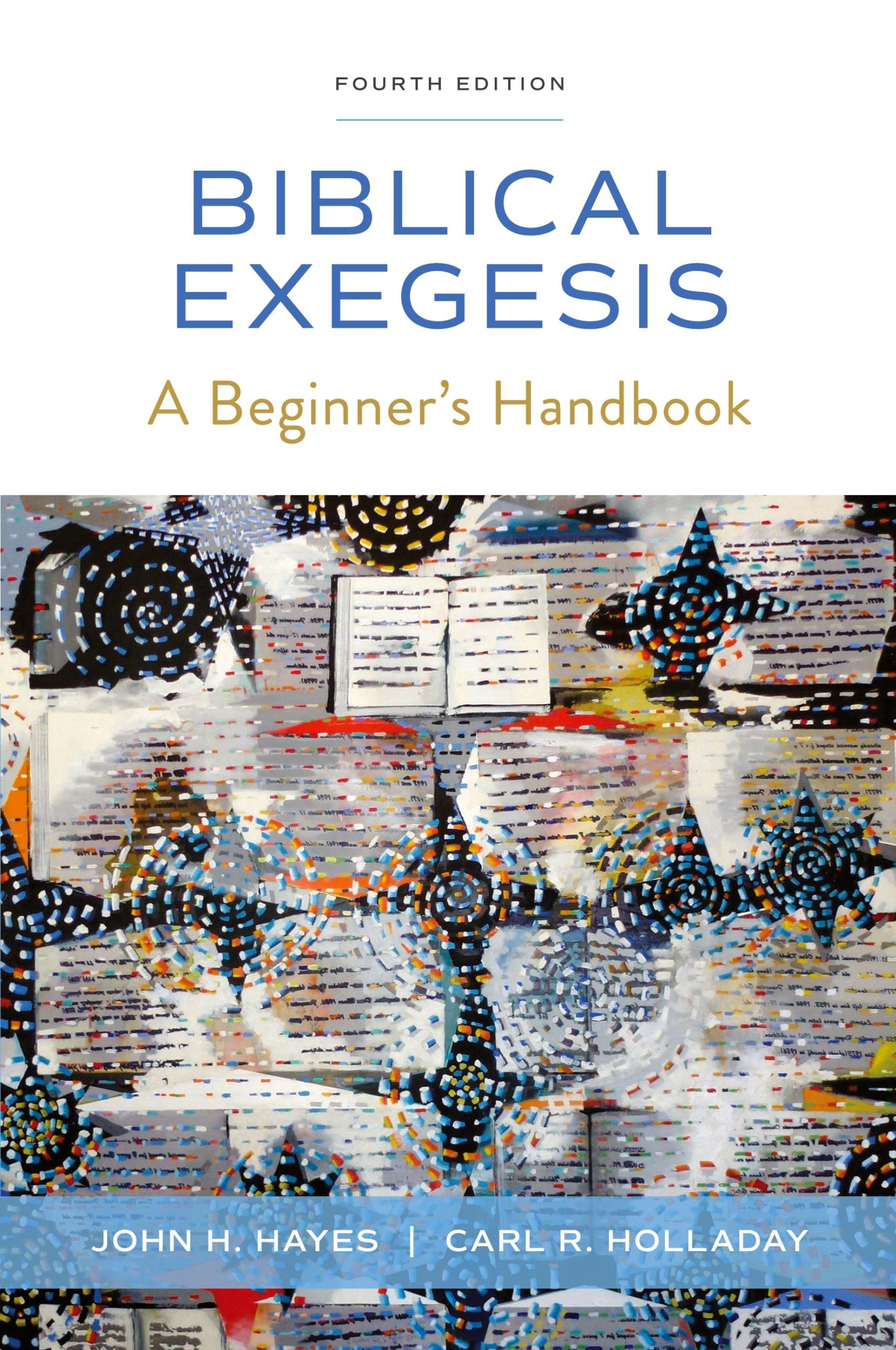 Cover: 9780664266981 | Biblical Exegesis, 4th ed. | John H. Hayes | Taschenbuch | Englisch