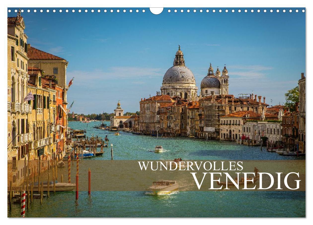 Cover: 9783435534739 | Wundervolles Venedig (Wandkalender 2025 DIN A3 quer), CALVENDO...