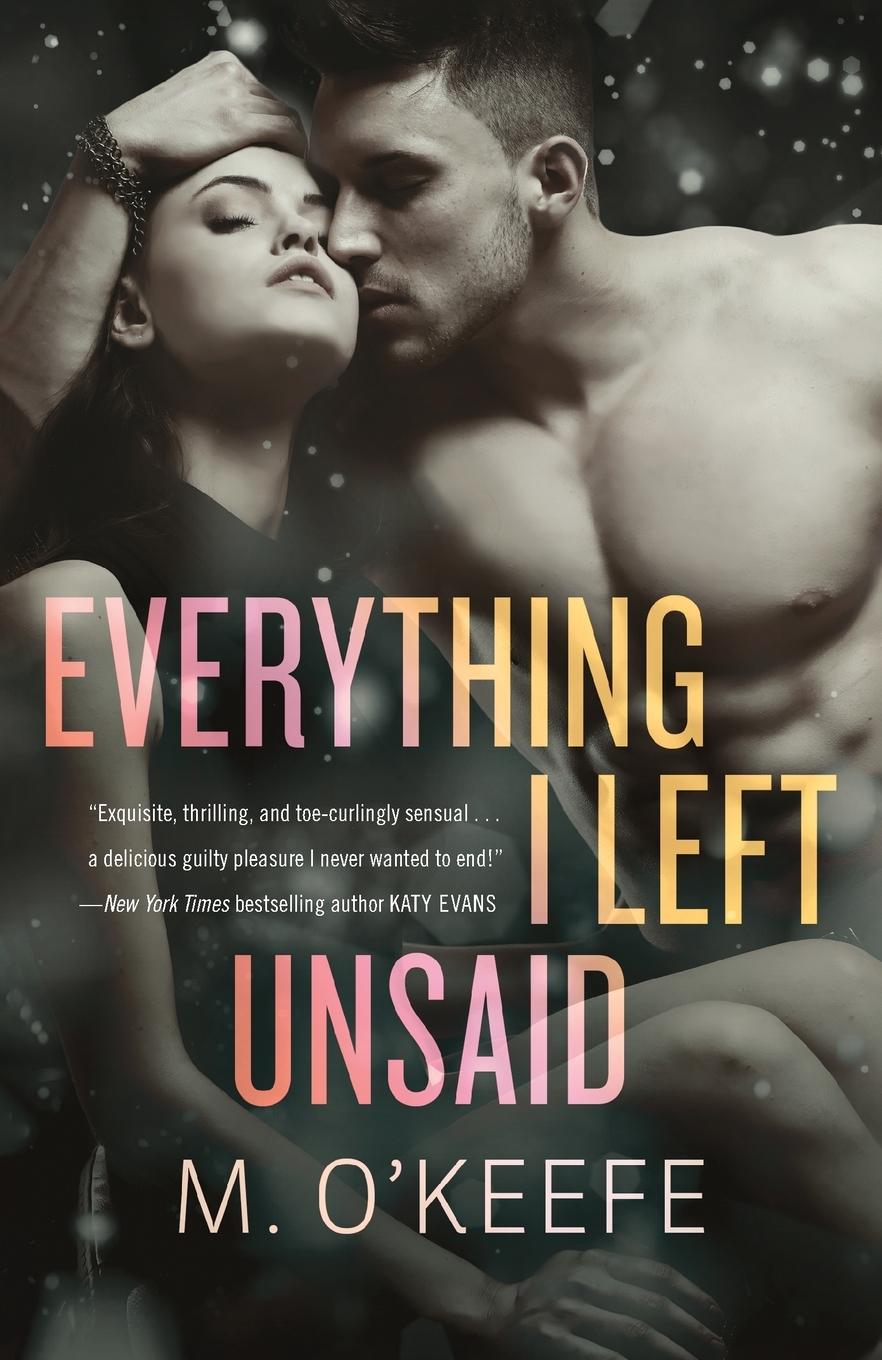 Cover: 9781101884485 | Everything I Left Unsaid | A Novel | M. O'Keefe | Taschenbuch | 334 S.