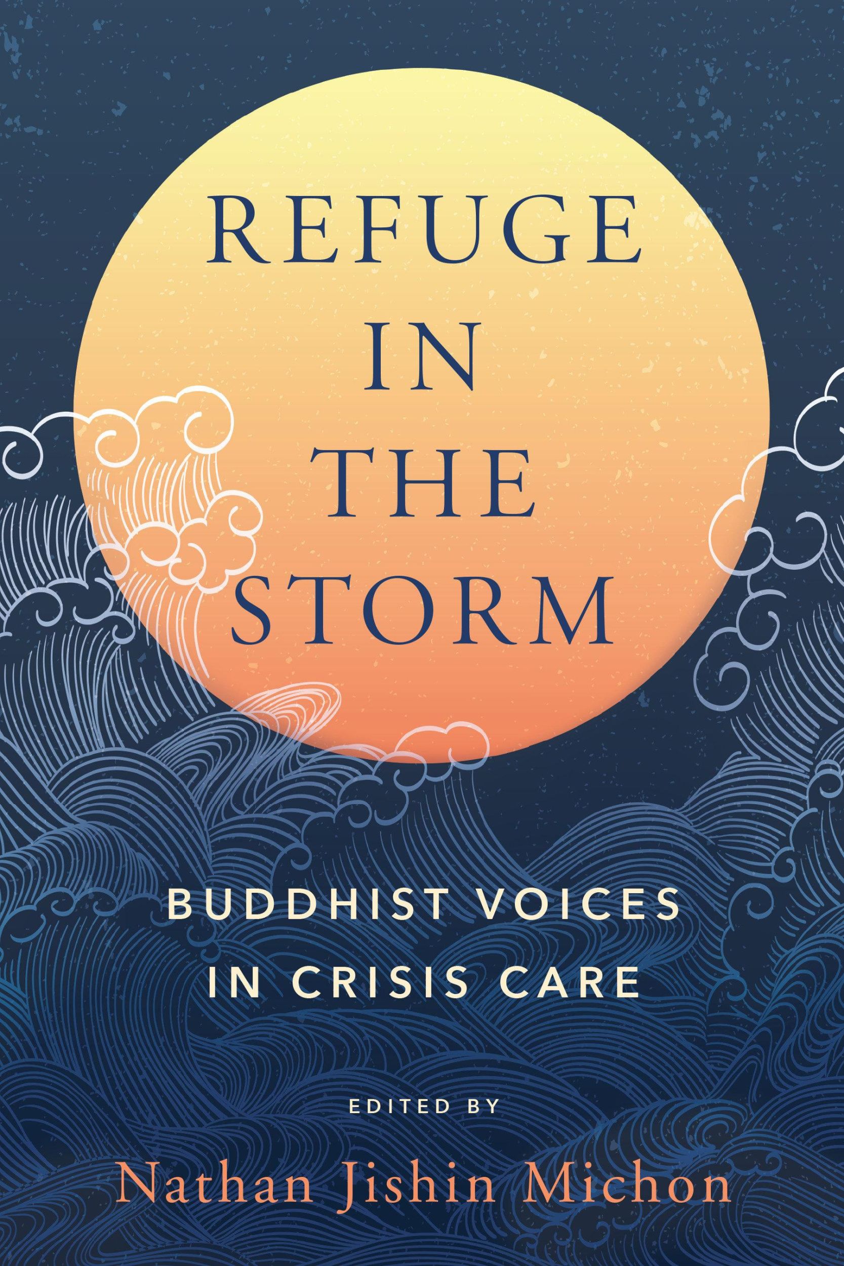 Cover: 9781623178093 | Refuge in the Storm: Buddhist Voices in Crisis Care | Michon | Buch