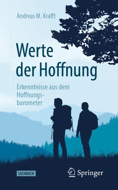 Cover: 9783662591932 | Werte der Hoffnung | Erkenntnisse aus dem Hoffnungsbarometer | Krafft