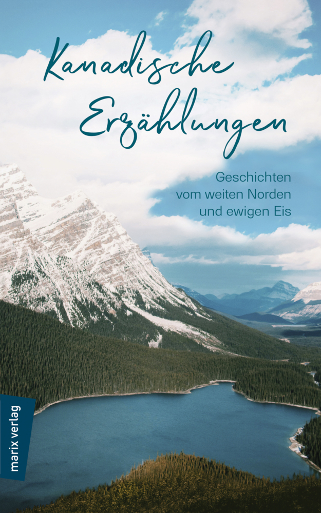 Cover: 9783737411493 | Kanadische Erzählungen | Geschichten vom weiten Norden und ewigen Eis