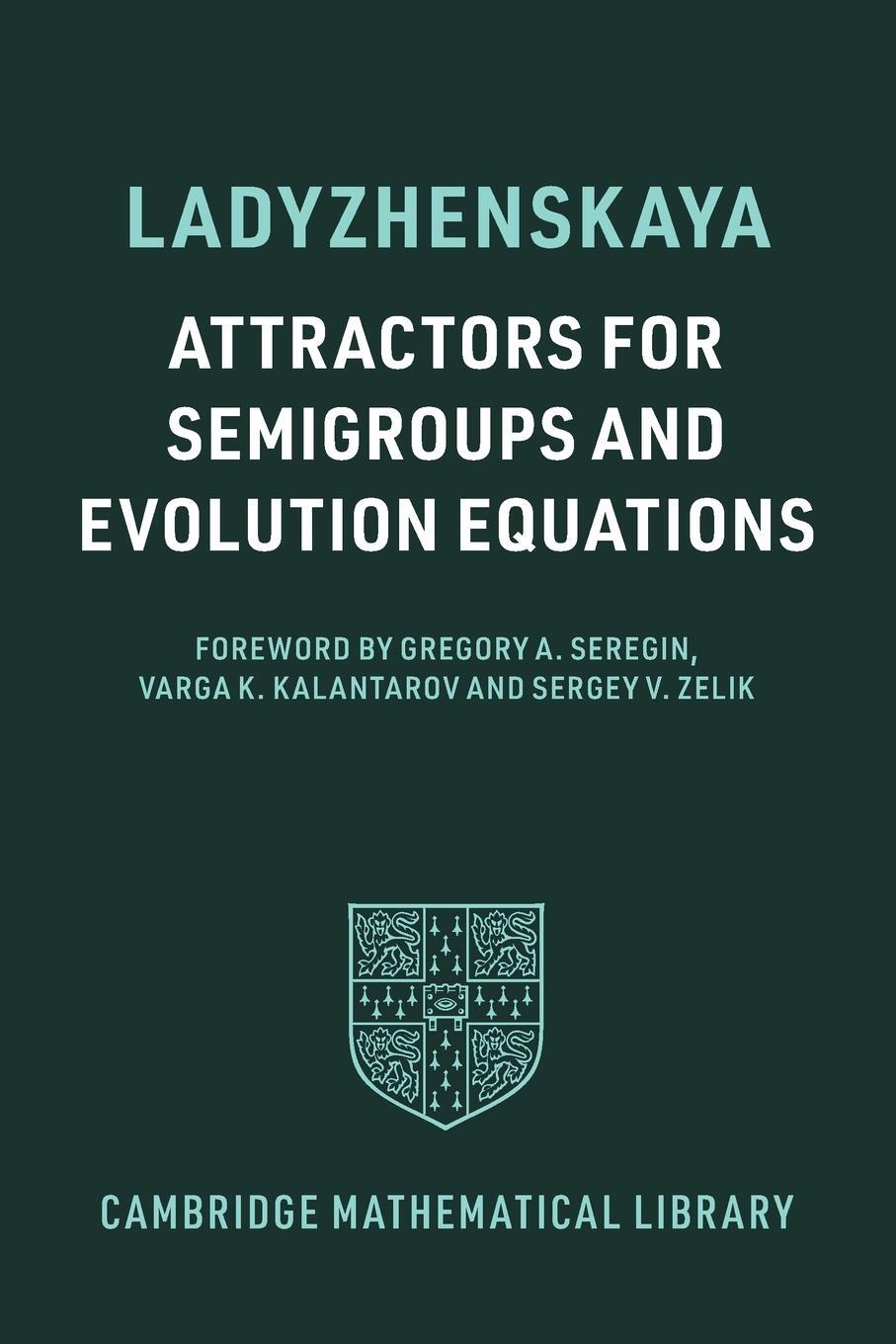 Cover: 9781009229821 | Attractors for Semigroups and Evolution Equations | Ladyzhenskaya