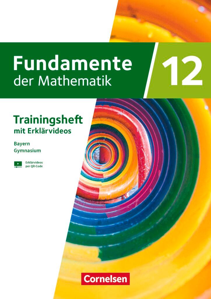 Cover: 9783060427987 | Fundamente der Mathematik 12. Jahrgangsstufe. Bayern -...