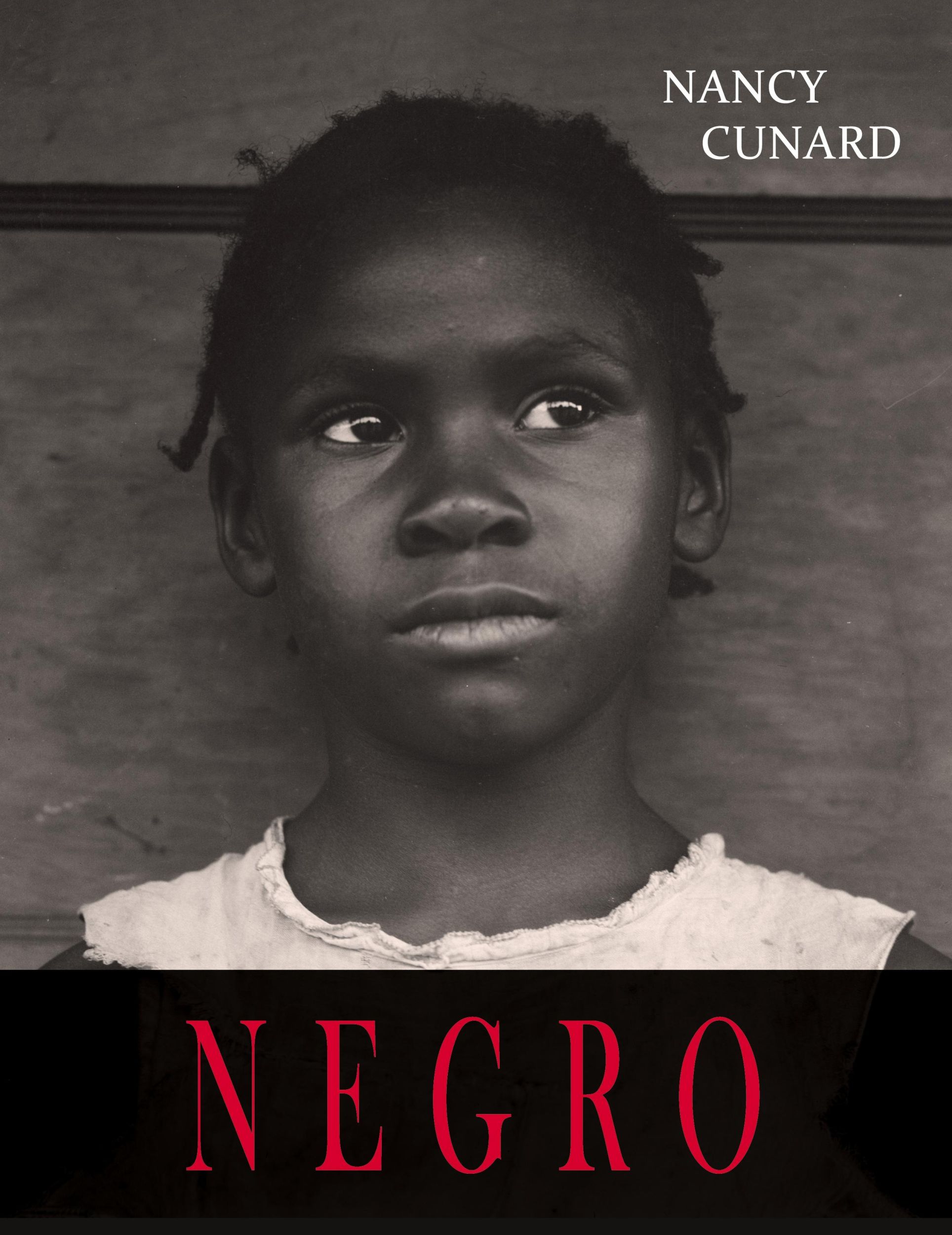 Cover: 9781946963598 | Negro | An Anthology | Nancy Cunard | Taschenbuch | Englisch | 2022