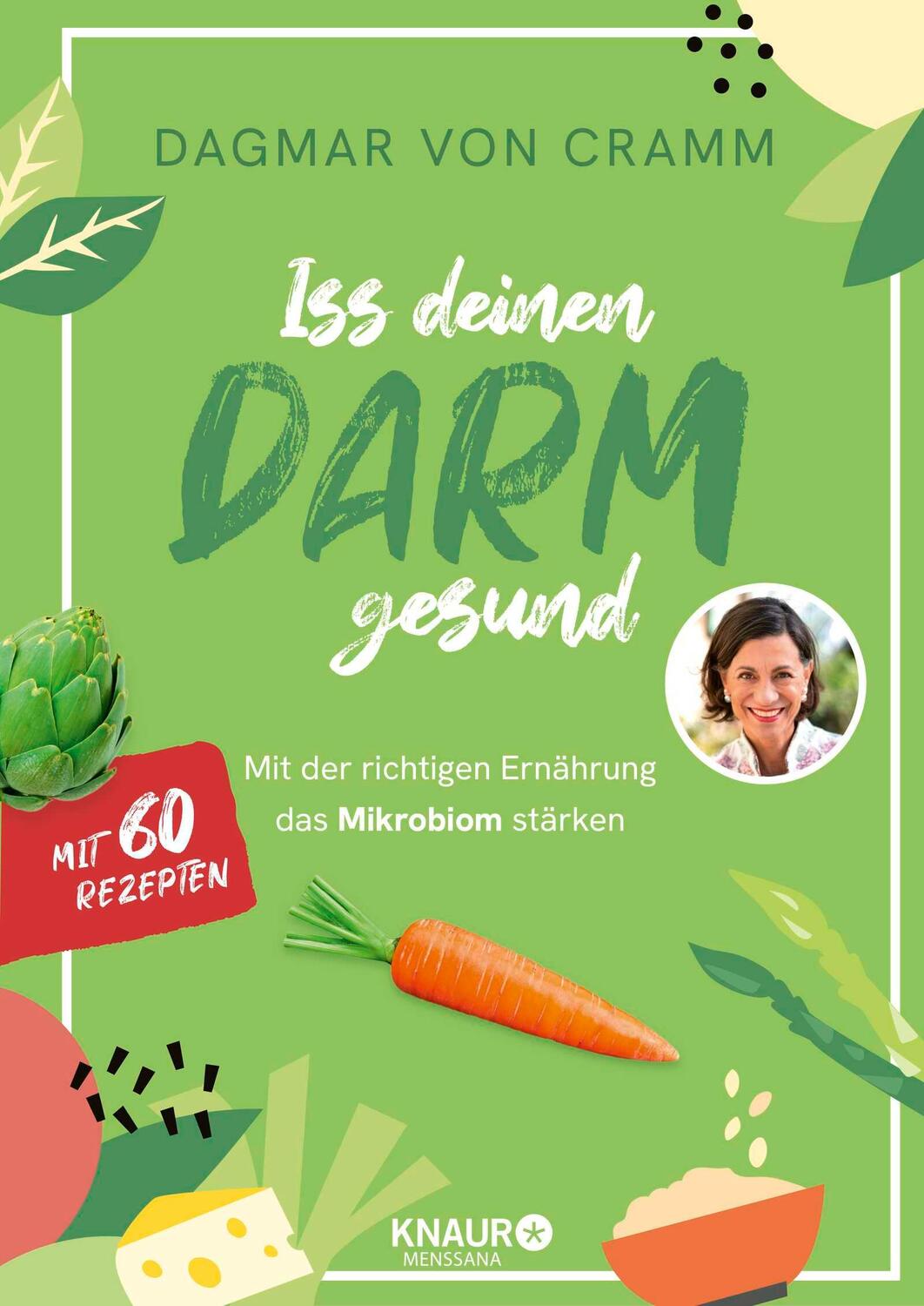 Cover: 9783426447611 | Iss deinen Darm gesund | Dagmar Von Cramm | Buch | 208 S. | Deutsch