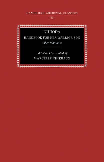 Cover: 9780521395991 | Dhuoda, Handbook for Her Warrior Son | Liber Manualis | Dhuoda | Buch