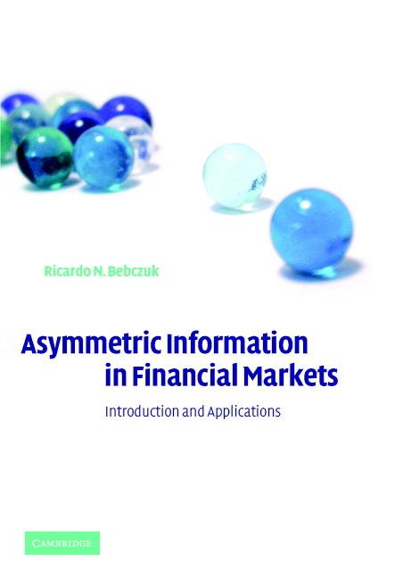 Cover: 9780521797320 | Asymmetric Information in Financial Markets | Ricardo Bebczuk (u. a.)