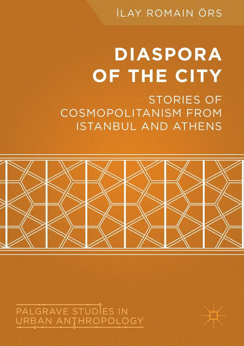 Cover: 9781349717064 | Diaspora of the City | ¿lay Romain Örs | Taschenbuch | xxv | Englisch