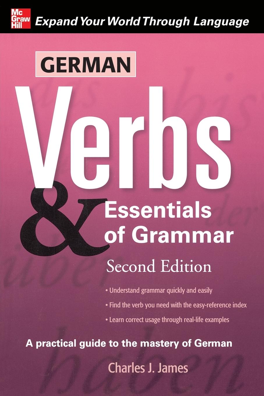 Cover: 9780071498036 | German Verbs &amp; Essential of Grammar, Second Edition | Charles James