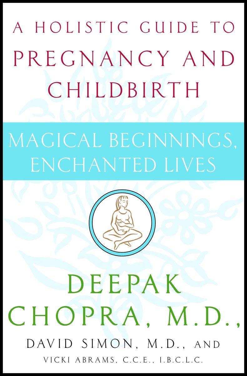 Cover: 9780517702208 | Magical Beginnings, Enchanted Lives | Deepak Chopra (u. a.) | Buch