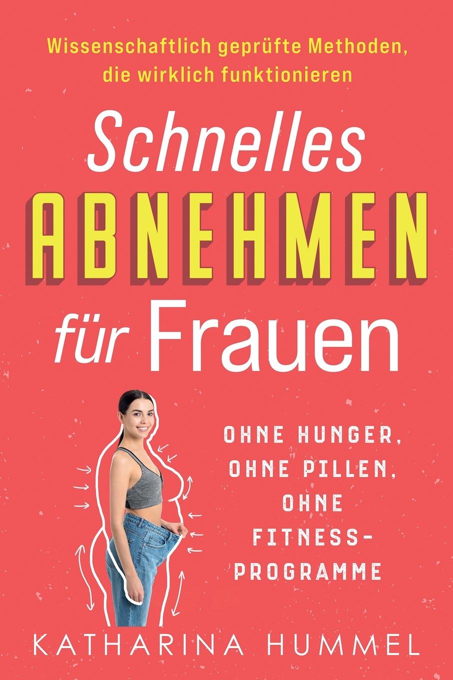 Cover: 9781647803230 | Schnelles Abnehmen für Frauen - ohne Hunger, ohne Pillen, ohne...