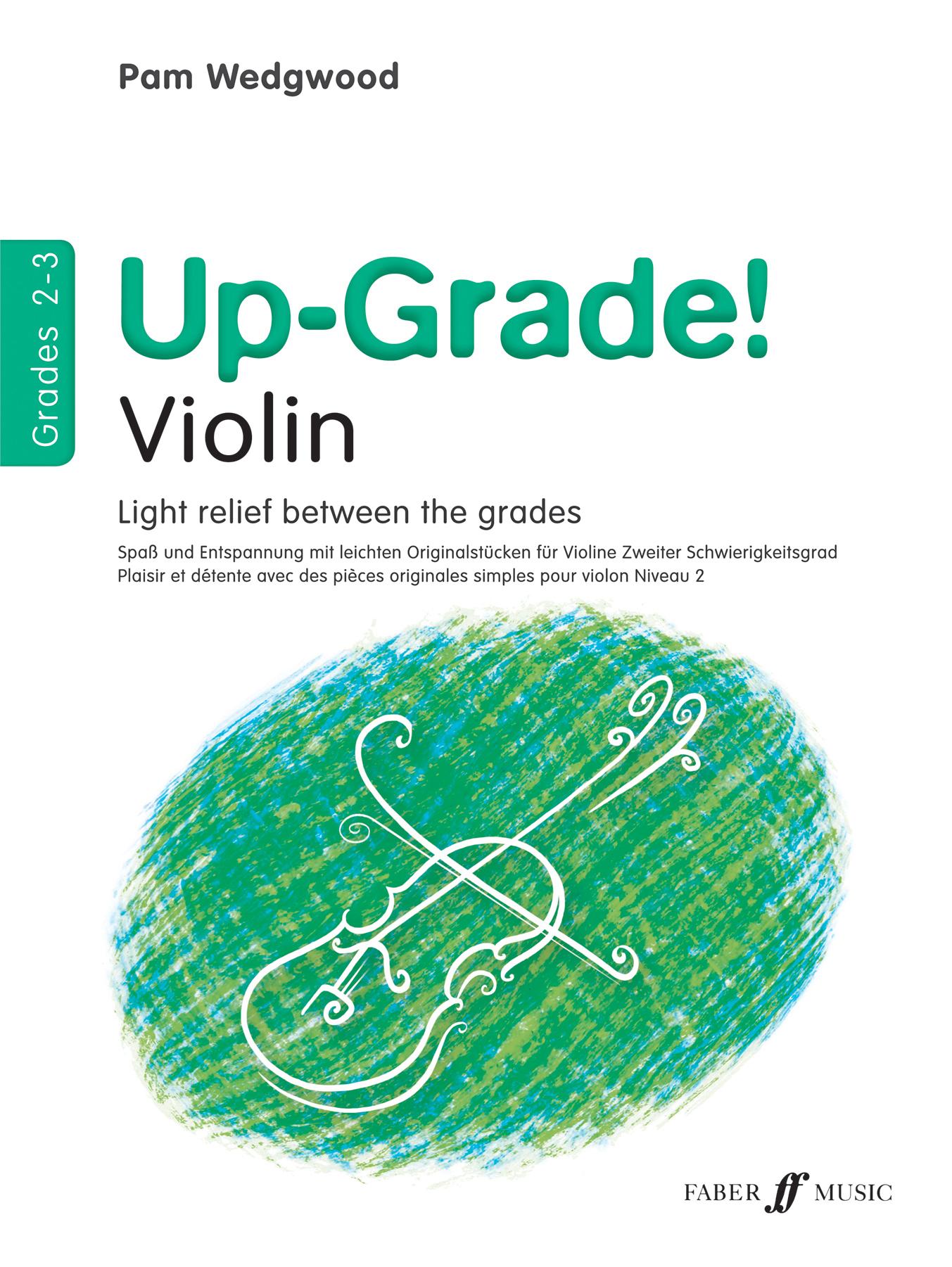 Cover: 9780571519552 | Up-Grade! Violin, Grades 2-3 | Light Relief Between Grades | Wedgwood