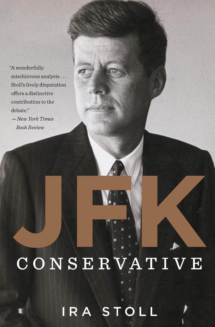 Cover: 9780544334540 | JFK, Conservative | Ira Stoll | Taschenbuch | Paperback | Englisch