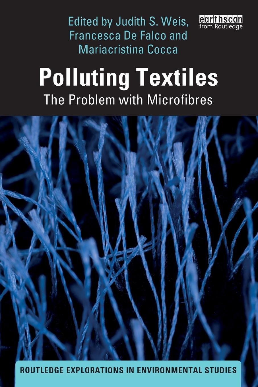 Cover: 9780367760755 | Polluting Textiles | The Problem with Microfibres | Weis (u. a.)