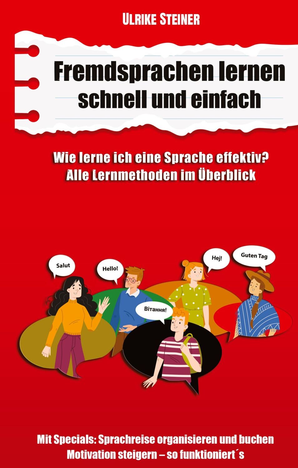 Cover: 9783384146540 | Fremdsprachen lernen schnell und einfach | Ulrike Steiner | Buch