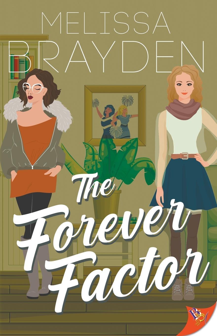 Cover: 9781636793573 | The Forever Factor | Melissa Brayden | Taschenbuch | Paperback | 2022