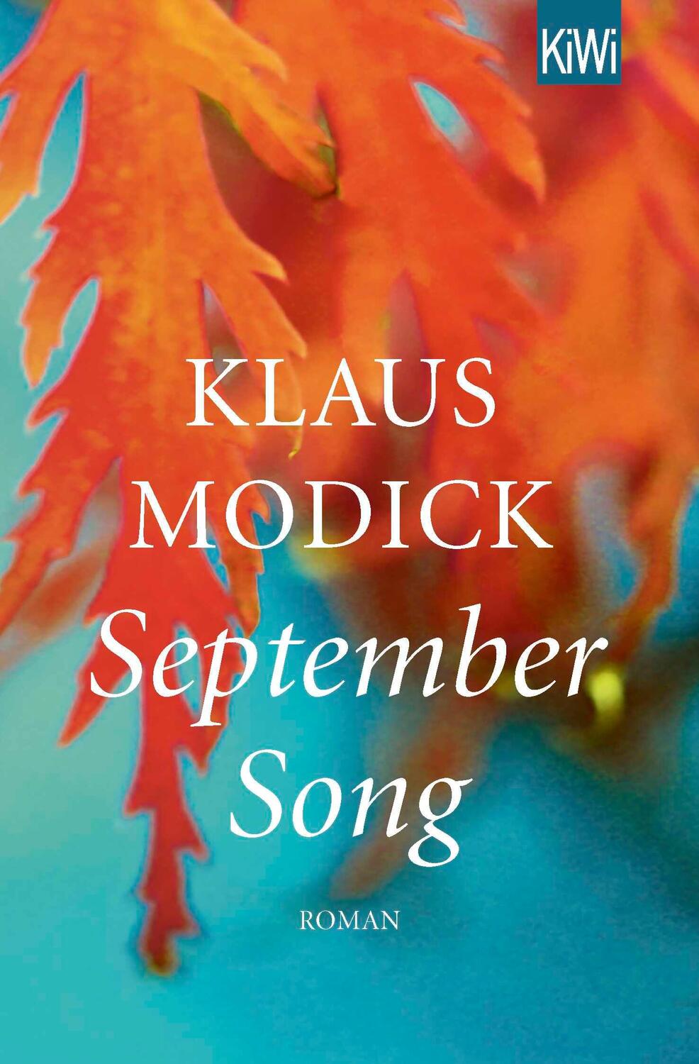 Cover: 9783462052954 | September Song | Roman | Klaus Modick | Taschenbuch | 236 S. | Deutsch