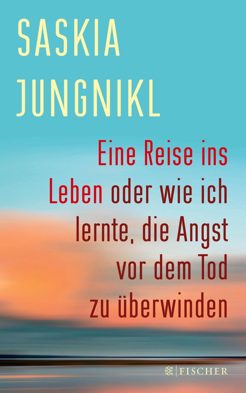 Cover: 9783596036455 | Eine ¿Reise ins Leben oder wie ich lernte¿,¿ die Angst vor dem Tod...