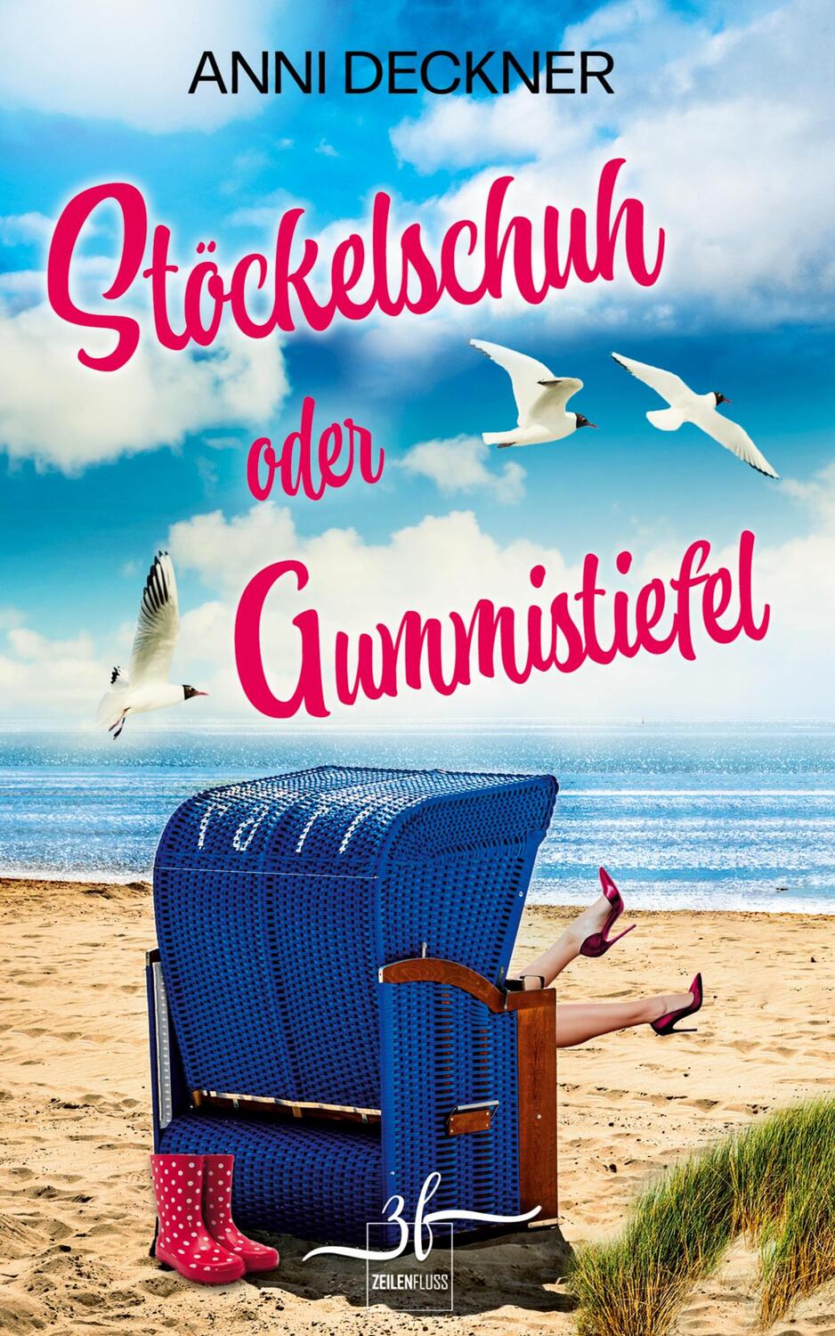 Cover: 9783967142006 | Stöckelschuh oder Gummistiefel | Anni Deckner | Taschenbuch