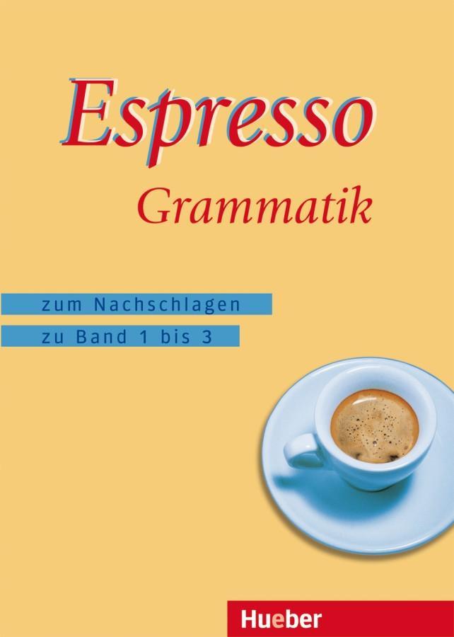 Cover: 9783191153250 | Espresso Grammatik | Zum Nachschlagen zu Band 1 bis 3 | Balì | Buch