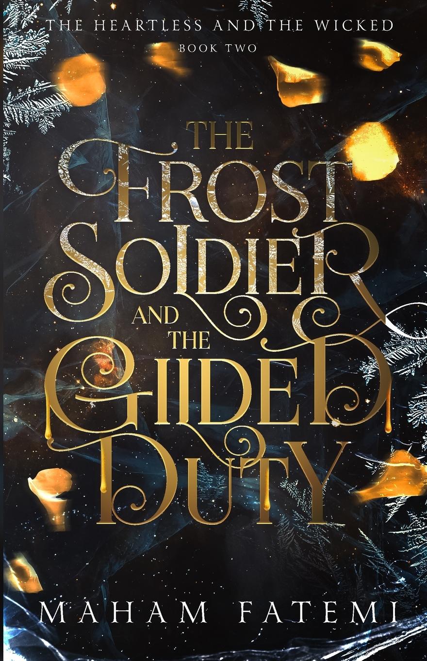 Cover: 9781961171015 | The Frost Soldier and the Gilded Duty | Maham Fatemi | Taschenbuch