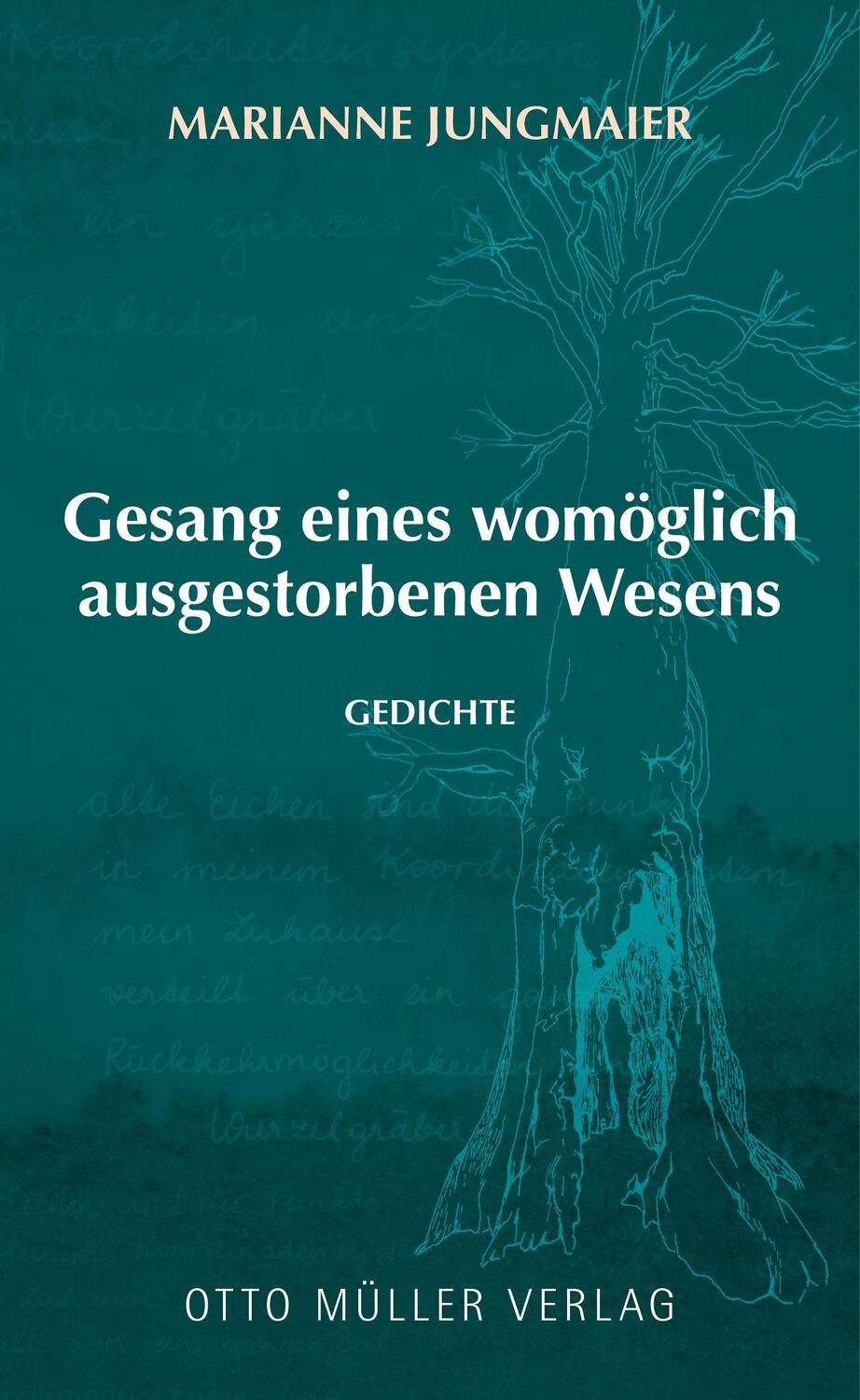 Cover: 9783701313167 | Gesang eines womöglich ausgestorbenen Wesens | Marianne Jungmaier