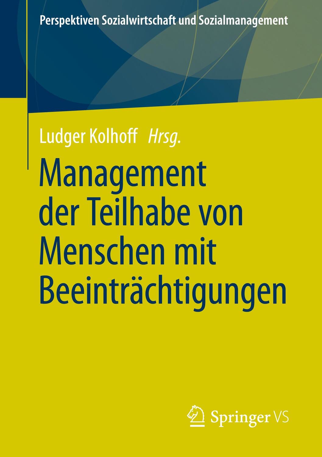 Cover: 9783658325718 | Management der Teilhabe von Menschen mit Beeinträchtigungen | Kolhoff