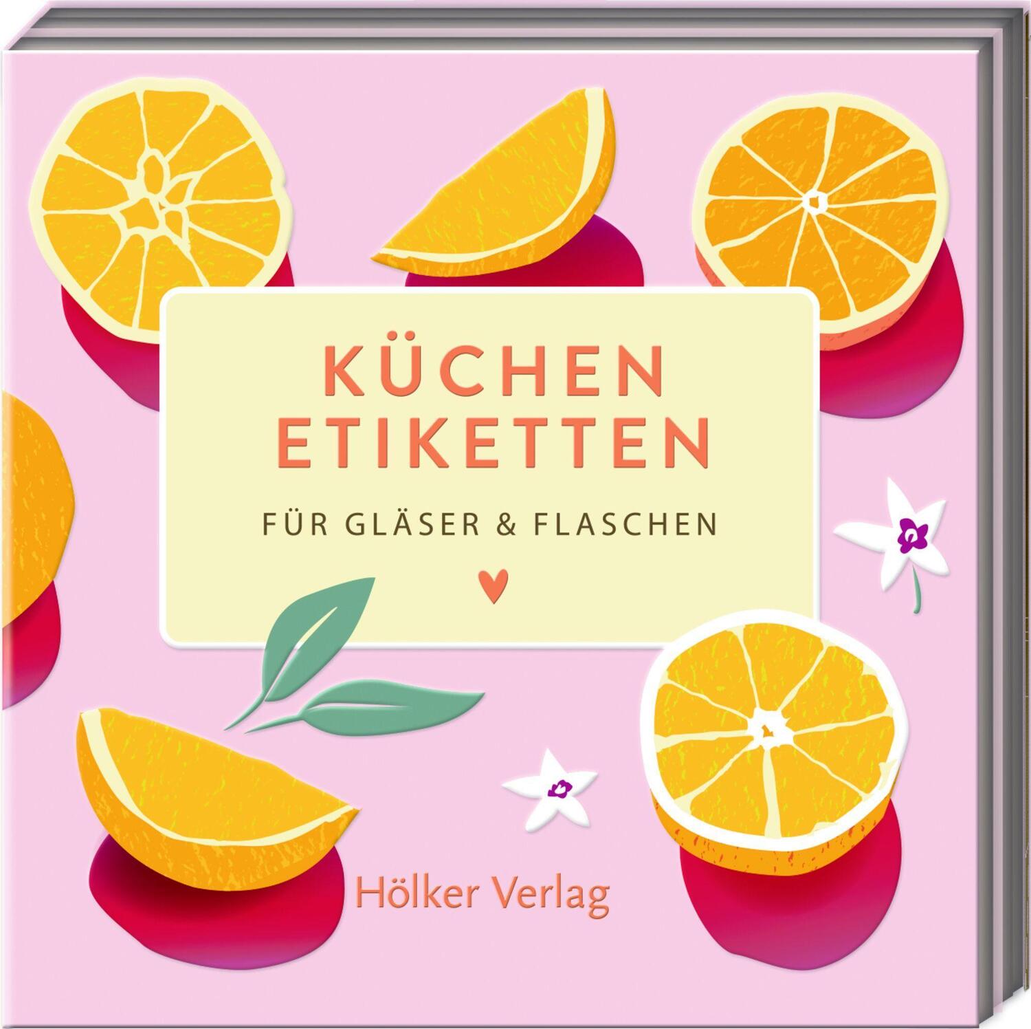 Cover: 4041433881237 | Küchenetiketten - Orangen | Für Gläser &amp; Flaschen | Taschenbuch | 2024