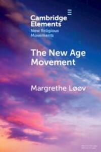 Cover: 9781009060998 | The New Age Movement | Margrethe Løøv | Taschenbuch | Englisch | 2024