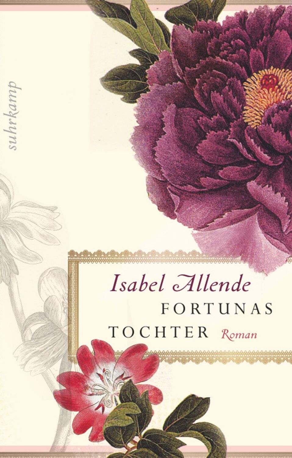 Cover: 9783518463833 | Fortunas Tochter | Isabel Allende | Buch | 708 S. | Deutsch | 2012