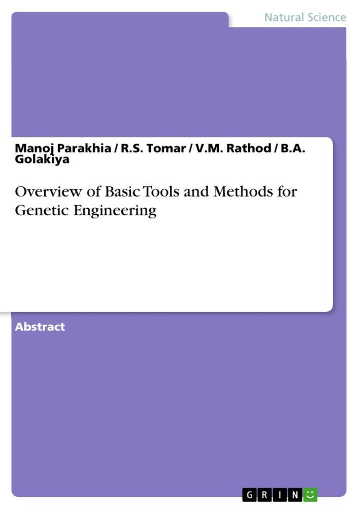 Cover: 9783668043947 | Overview of Basic Tools and Methods for Genetic Engineering | Buch