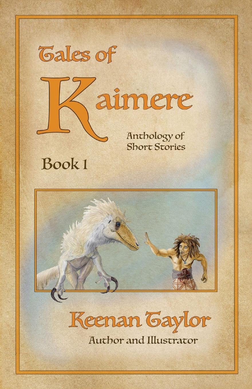 Cover: 9781087927442 | Tales of Kaimere | Anthology 1 | Keenan Taylor | Taschenbuch | 2020