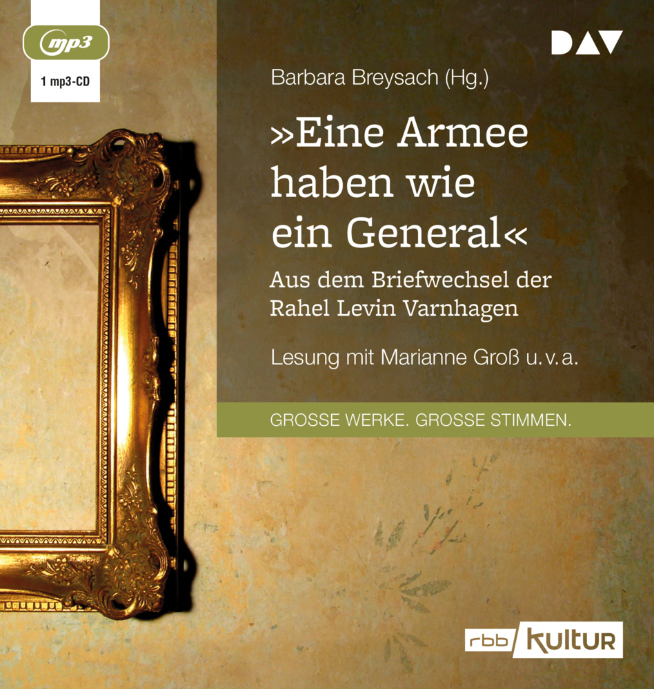 Cover: 9783742423559 | »Eine Armee haben wie ein General«. Aus dem Briefwechsel der Rahel...