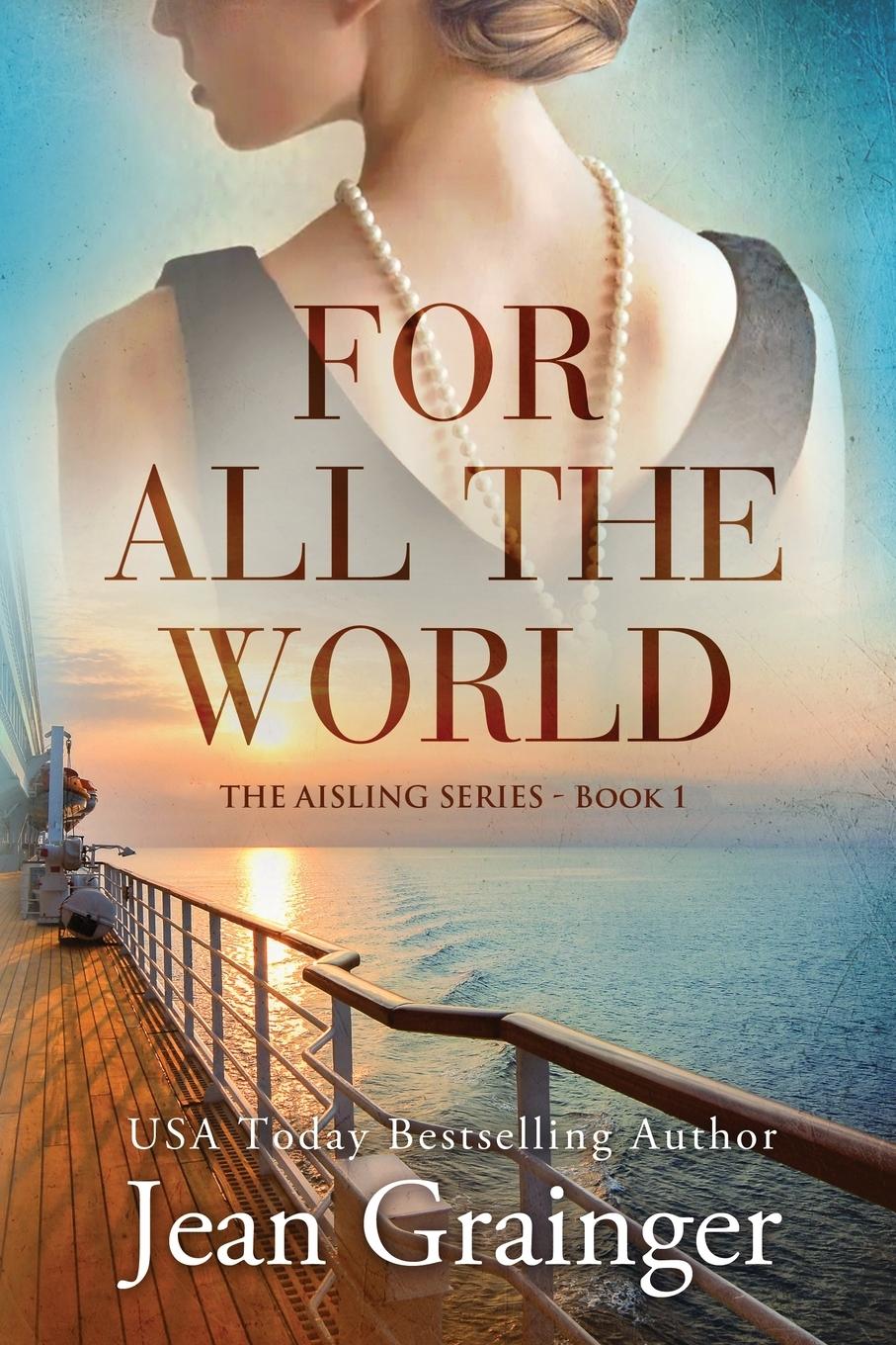 Cover: 9781914958953 | For All the World | Jean Grainger | Taschenbuch | Englisch | 2023