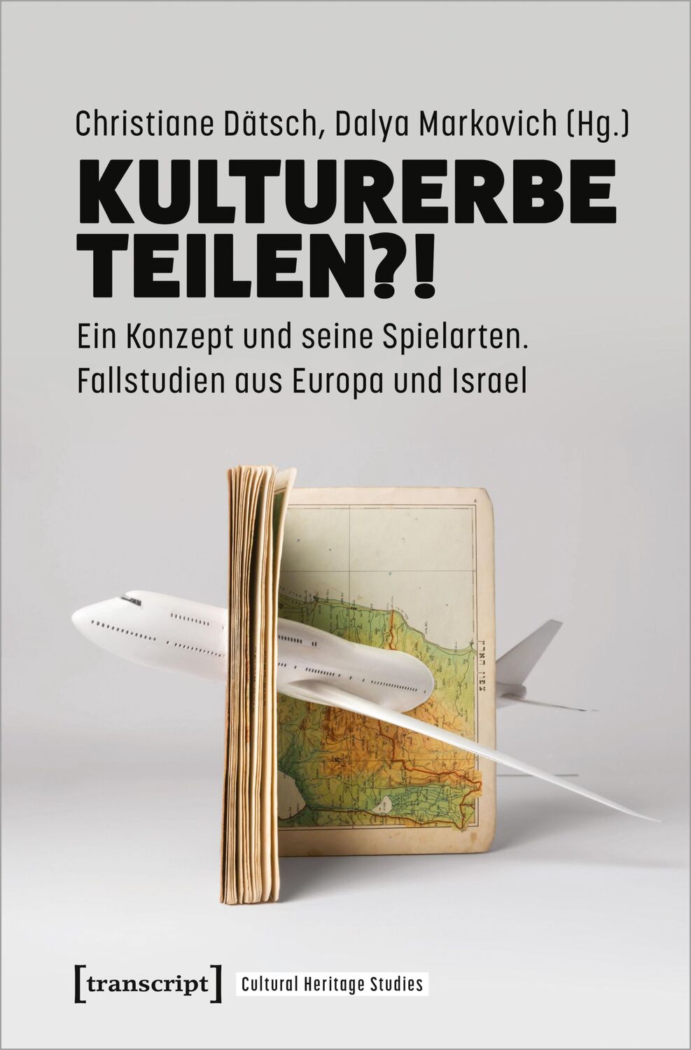 Cover: 9783837664423 | Kulturerbe teilen?! | Christiane Dätsch (u. a.) | Taschenbuch | 372 S.