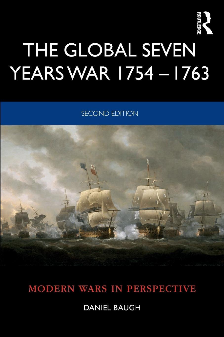 Cover: 9781138212824 | The Global Seven Years War 1754-1763 | Daniel Baugh | Taschenbuch