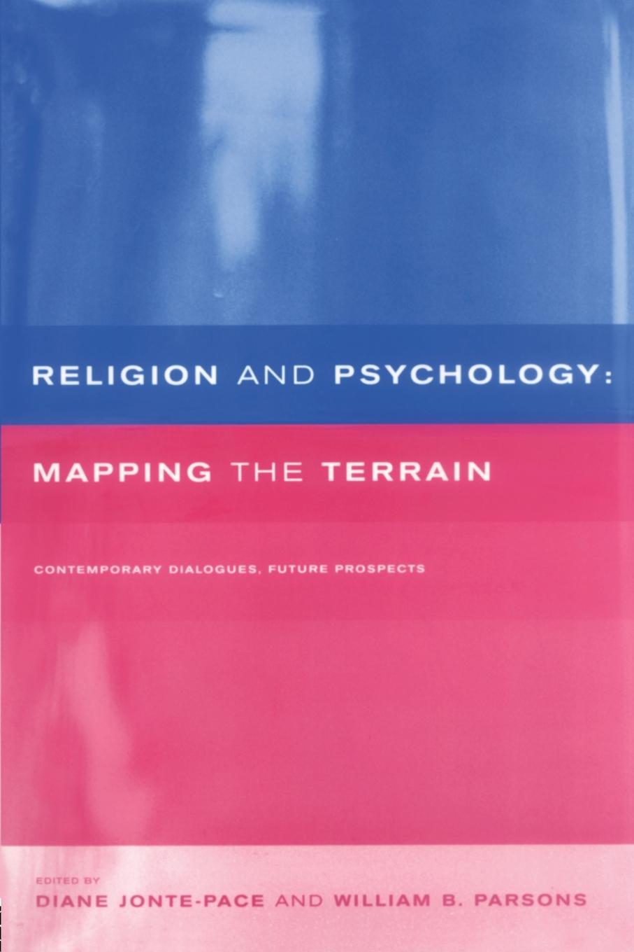 Cover: 9780415206181 | Religion and Psychology | Mapping the Terrain | Jonte-Pace (u. a.)