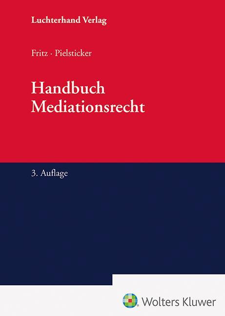 Cover: 9783472097877 | Handbuch Mediationsrecht | Roland Fritz (u. a.) | Buch | 1436 S.