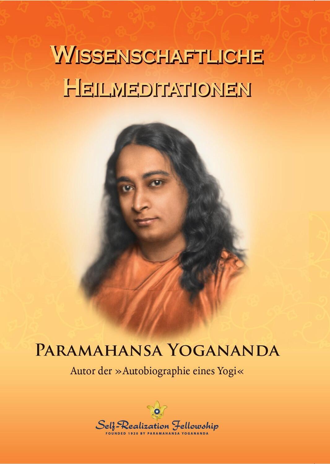 Cover: 9780876121474 | Wissenschaftliche Heilmeditationen | Paramahansa Yogananda | Buch | XX