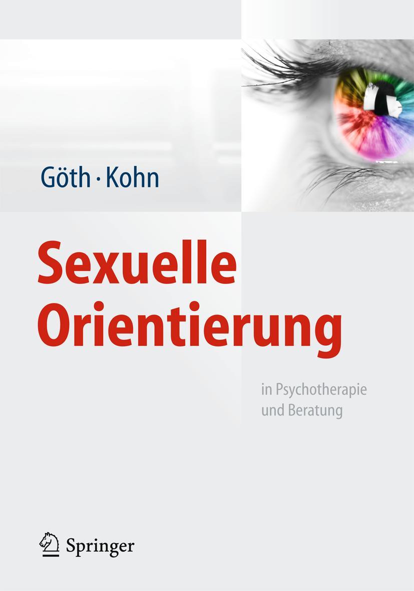 Cover: 9783642373077 | Sexuelle Orientierung | in Psychotherapie und Beratung | Kohn (u. a.)