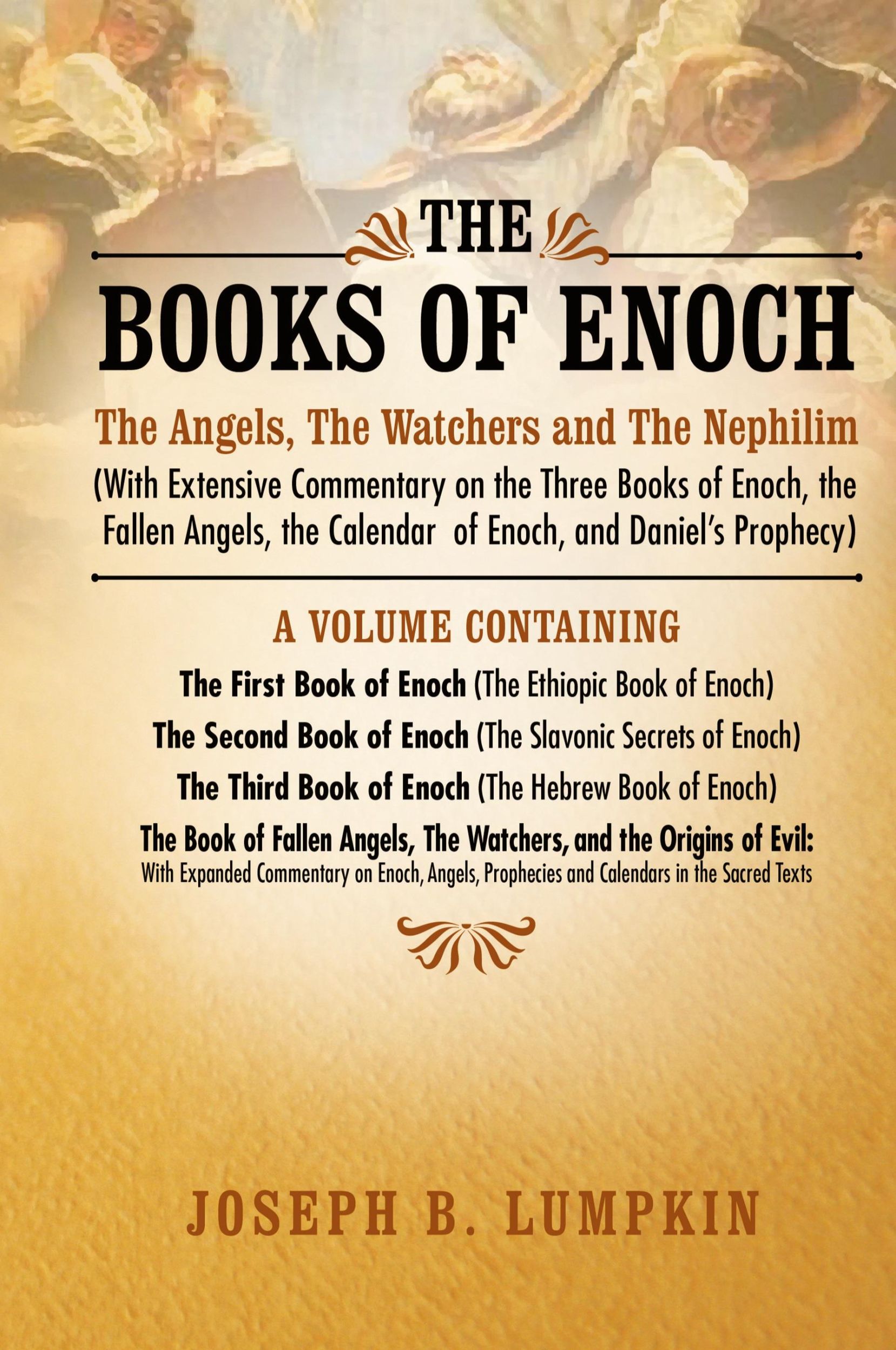 Cover: 9781936533664 | The Books of Enoch | Joseph B. Lumpkin | Buch | Englisch | 2015