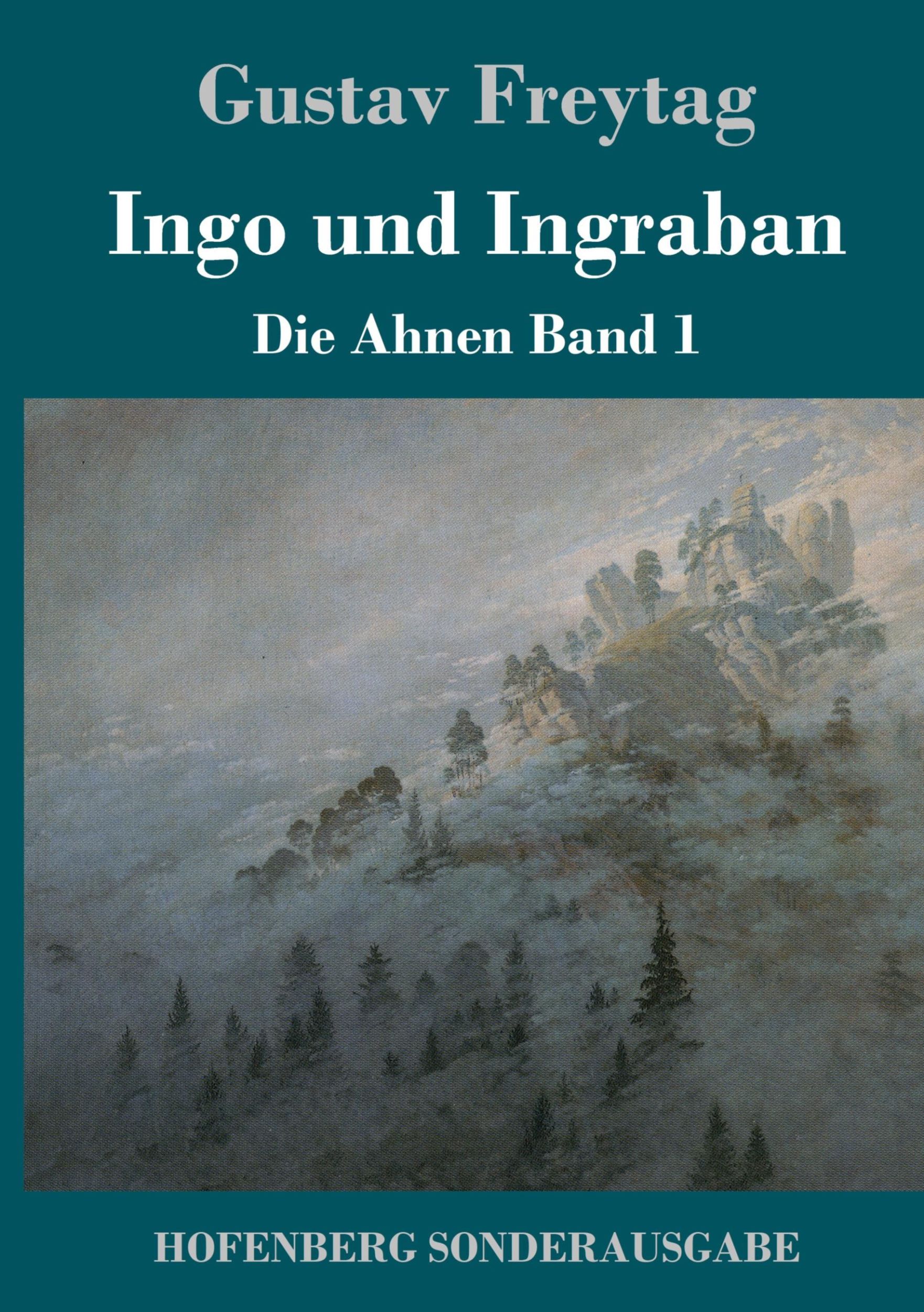 Cover: 9783843090964 | Ingo und Ingraban | Die Ahnen Band 1 | Gustav Freytag | Buch | 300 S.