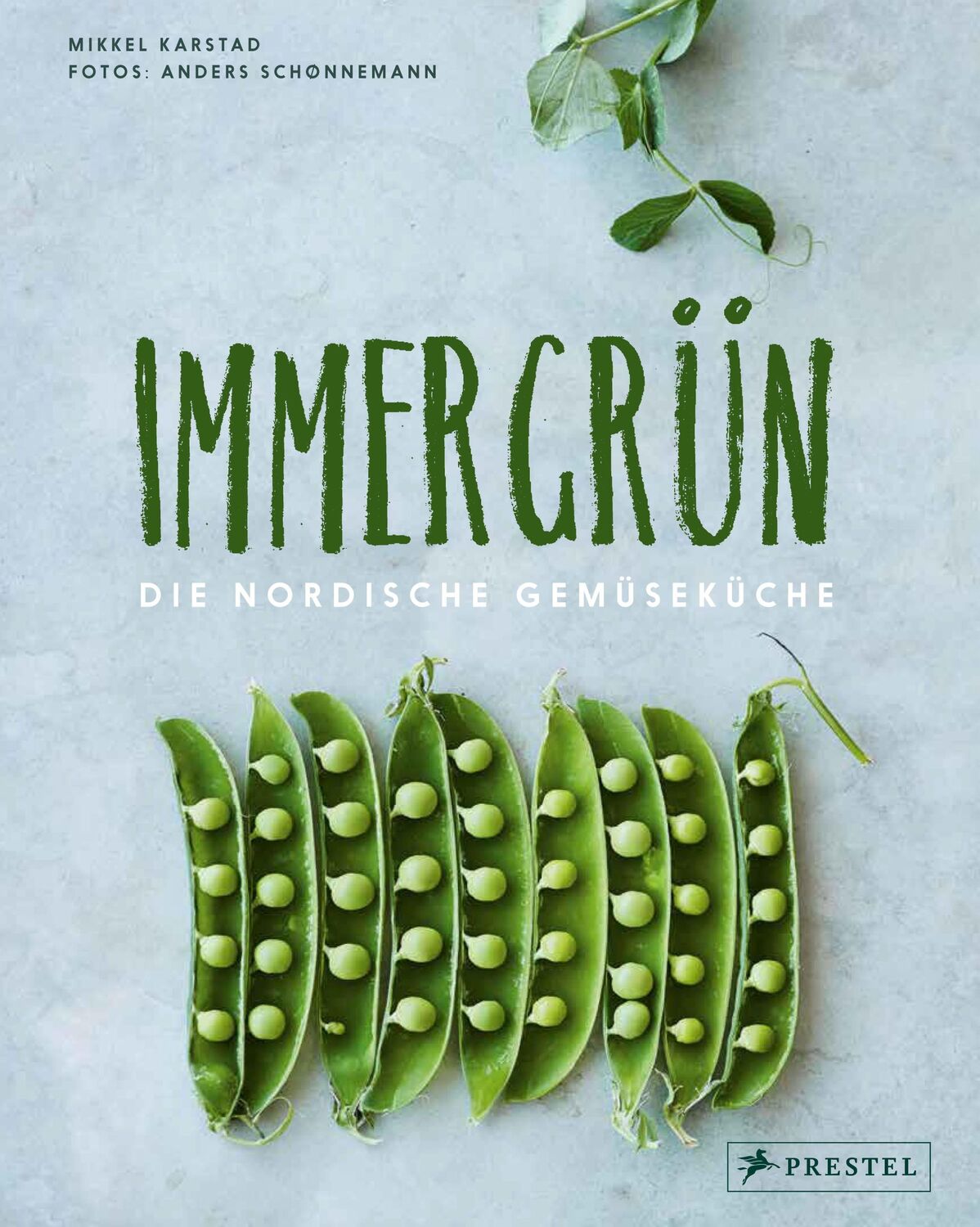 Cover: 9783791389363 | Immergrün: Die nordische Gemüseküche | 70 saisonale Rezepte | Karstad