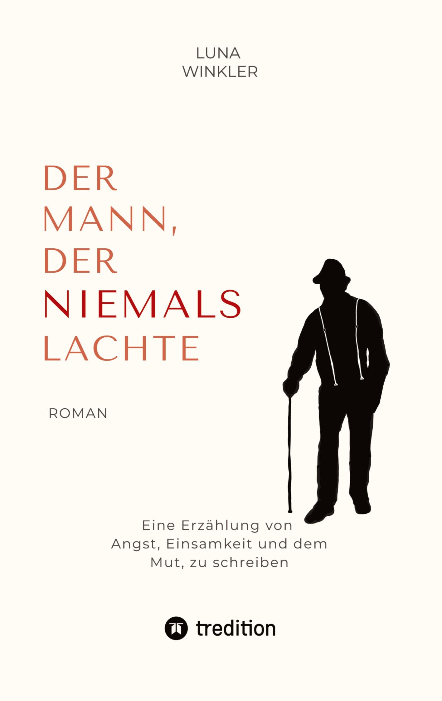 Cover: 9783384205940 | Der Mann, der niemals lachte | Luna Winkler | Taschenbuch | Paperback