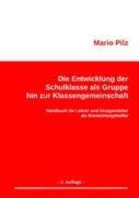 Cover: 9783839189139 | Die Entwicklung der Schulklasse als Gruppe hin zur Klassengemeinschaft