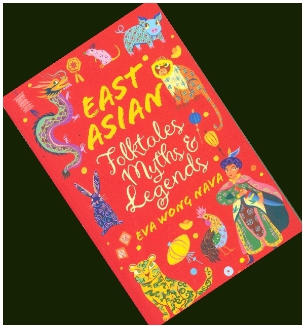 Cover: 9780702325236 | Scholastic Classics: East Asian Folktales, Myths And Legends | Nava