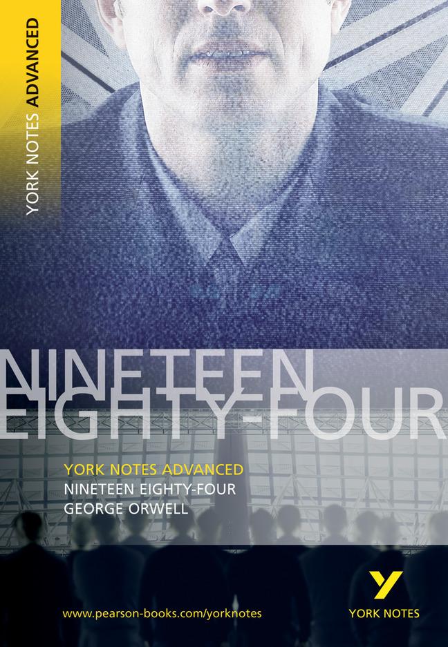 Cover: 9781405807043 | 1984 Nineteen Eighty-Four: York Notes Advanced: everything you need...